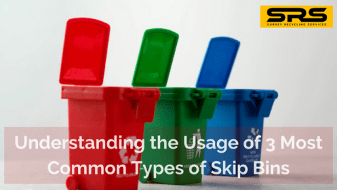 Know the Usage of 3 Most Common Types of Skip Bins
